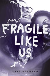 book Fragile Like Us