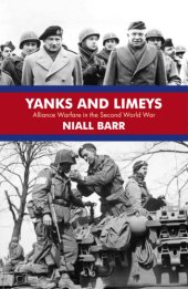 book Yanks and limeys: alliance warfare in the Second World War