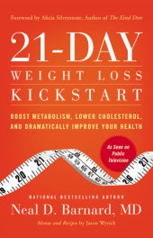 book The 21-day weight loss kickstart: boost metabolism, lower cholesterol, and dramatically improve your health