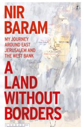 book A land without borders: my journey around East Jerusalem and the West Bank