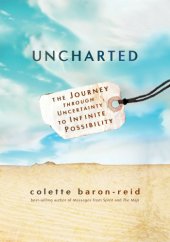 book Uncharted: the journey through uncertainty to infinite possibility