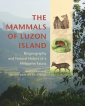 book The mammals of Luzon Island: biogeography and natural history of a Philippine fauna