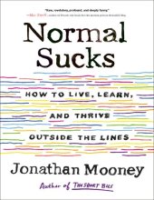 book Normal sucks: how to live, learn, and thrive outside the lines