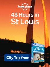 book 48 Hours in St Louis