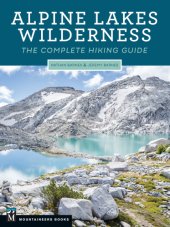 book Alpine Lakes Wilderness: the complete hiking guide