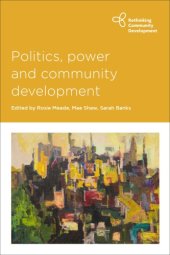 book Politics, power and community development