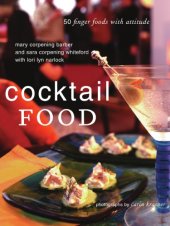 book Cocktail food: 50 finger foods with attitude