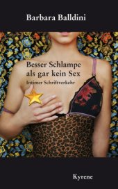 book Besser Schlampe als gar kein Sex Intimer Schriftverkehr