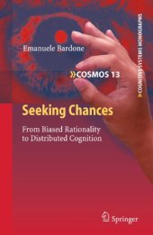 book Seeking Chances From Biased Rationality to Distributed Cognition