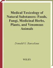 book Medical toxicology of natural substances foods, fungi, medicinal herbs, plants, and venomous animals