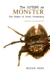 book The artist as monster: the cinema of David Cronenberg