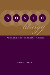 book Sonic liturgy: ritual and music in Hindu tradition