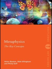 book Metaphysics: The Key Concepts