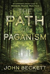 book The path of paganism: an experience-based guide to modern pagan practice