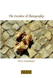 book The Paradox Of Photography