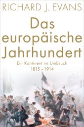 book Das europäische Jahrhundert Ein Kontinent im Umbruch - 1815-1914