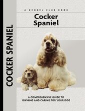 book Cocker Spaniel: a comprehensive guide to owning and caring for your dog