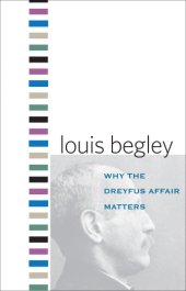 book Why the Dreyfus Affair Matters