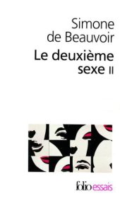 book Le deuxième sexe 2: L'expérience vécue