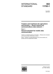 book ISO 11783-1:2007 Tractors and machinery for agriculture and forestry — Serial control and communications data network — Part 1: General standard for mobile data communication