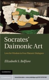 book Socrates' Daimonic Art: Love for Wisdom in Four Platonic Dialogues