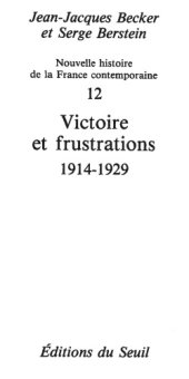 book Victoire et Frustrations (1914-1929)