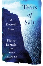 book Tears of salt: a doctor's story