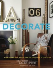 book Decorate: 1,000 Design Ideas for Every Room in Your Home