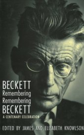 book Beckett remembering, remembering Beckett: a centenary celebration