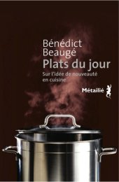 book Plats du jour sur l'idée de nouveauté en cuisine