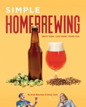 book Simple homebrewing: great beer, less work, more fun