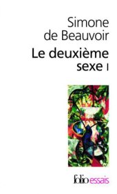 book Le deuxième sexe. I, Les faits et les mythes