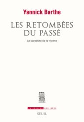 book Les retombées du passé: Le paradoxe de la victime