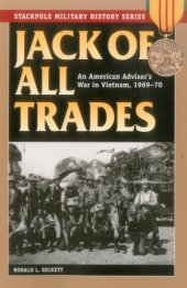 book Jack of all trades: an American advisor's war in Vietnam, 1969-70