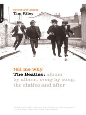 book Tell me why: the Beatles: album by album, song by song, the sixties and after