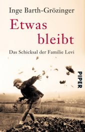 book Etwas bleibt: Das Schicksal der Familie Levi