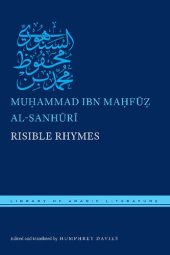 book Risible Rhymes (Library of Arabic Literature (31))