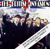 book The British invasion how the Beatles and other UK bands conquered America