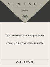 book Declaration of independence: a study in the history of political ideas