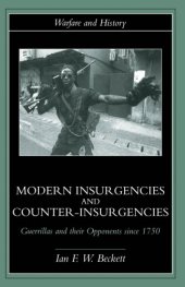 book Modern Insurgencies and Counter-Insurgencies: Guerrillas and their Opponents since 1750