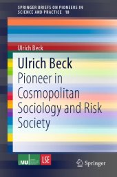 book Ulrich Beck: pioneer in cosmopolitan sociology and risk society