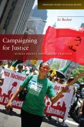 book Campaigning for justice: human rights advocacy in practice