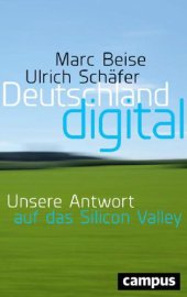 book Deutschland digital Unsere Antwort auf das Silicon Valley, plus E-book inside (ePub, mobi oder pdf)