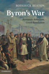 book Byron's war: romantic rebellion, Greek revolution