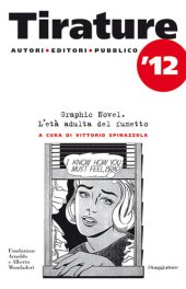 book Tirature '12. Graphic novel. L’età adulta del fumetto