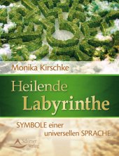 book Heilende Labyrinthe Symbole einer universellen Sprache