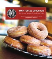 book Top pot hand-forged doughnuts: secrets and recipes for the home baker