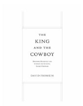 book The king and the cowboy: Theodore Roosevelt and Edward the Seventh, secret partners