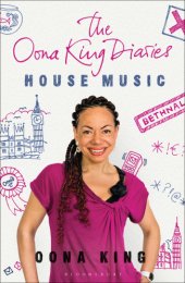 book House Music: the Oona King Diaries