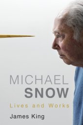 book Michael Snow: lives and works